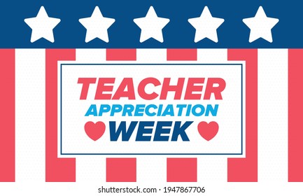 Teacher Appreciation Week in United States. Celebrated annual in May. In honour of teachers who hard work and teach our children. School and education. Student learning concept. Vector illustration