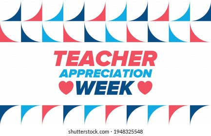 Teacher Appreciation Week in United States. Celebrated annual in May. In honour of teachers who hard work and teach our children. School and education. Student learning concept. Vector illustration