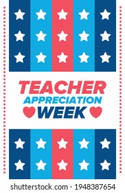 Teacher Appreciation Week in United States. Celebrated annual in May. In honour of teachers who hard work and teach our children. School and education. Student learning concept. Vector illustration