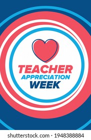Teacher Appreciation Week in United States. Celebrated annual in May. In honour of teachers who hard work and teach our children. School and education. Student learning concept. Vector illustration
