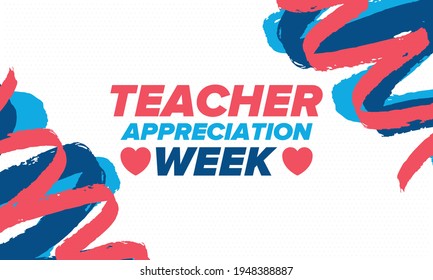 Teacher Appreciation Week in United States. Celebrated annual in May. In honour of teachers who hard work and teach our children. School and education. Student learning concept. Vector illustration