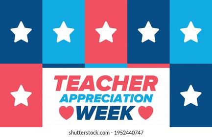 Teacher Appreciation Week in United States. Celebrated annual in May. In honour of teachers who hard work and teach our children. School and education. Student learning concept. Vector illustration