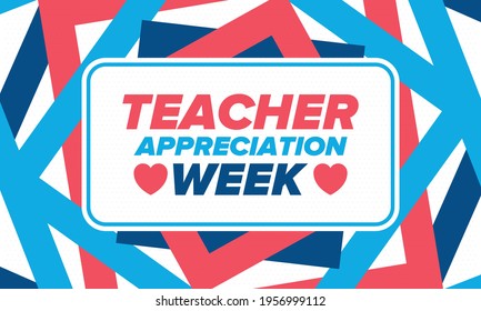 Teacher Appreciation Week in United States. Celebrated annual in May. In honour of teachers who hard work and teach our children. School and education. Student learning concept. Vector illustration