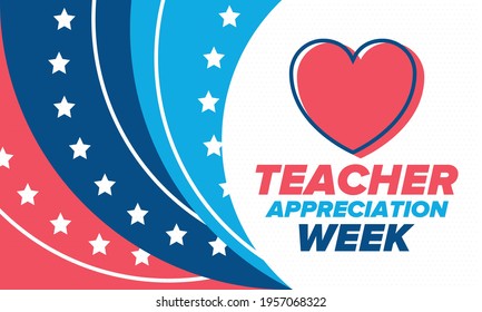 Teacher Appreciation Week in United States. Celebrated annual in May. In honour of teachers who hard work and teach our children. School and education. Student learning concept. Vector illustration