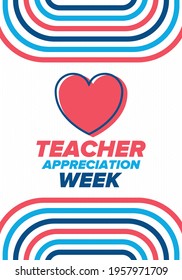 Teacher Appreciation Week in United States. Celebrated annual in May. In honour of teachers who hard work and teach our children. School and education. Student learning concept. Vector illustration