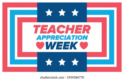 Teacher Appreciation Week in United States. Celebrated annual in May. In honour of teachers who hard work and teach our children. School and education. Student learning concept. Vector illustration