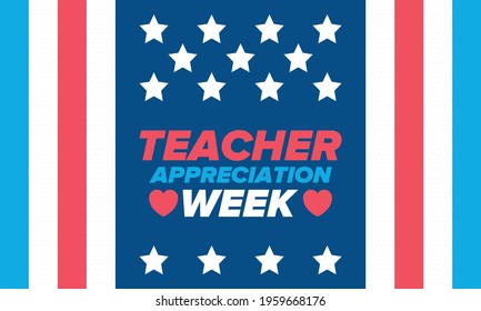 Teacher Appreciation Week in United States. Celebrated annual in May. In honour of teachers who hard work and teach our children. School and education. Student learning concept. Vector illustration