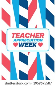 Teacher Appreciation Week in United States. Celebrated annual in May. In honour of teachers who hard work and teach our children. School and education. Student learning concept. Vector illustration