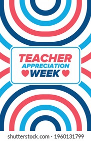 Teacher Appreciation Week in United States. Celebrated annual in May. In honour of teachers who hard work and teach our children. School and education. Student learning concept. Vector illustration