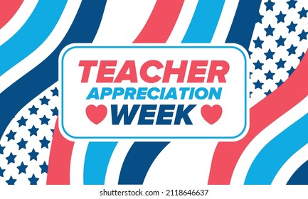 Teacher Appreciation Week in United States. Celebrated annual in May. In honour of teachers who hard work and teach our children. School and education. Student learning concept. Vector illustration