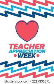 Teacher Appreciation Week In United States. Celebrated Annual In May. In Honour Of Teachers Who Hard Work And Teach Our Children. School And Education. Student Learning Concept. Vector Illustration