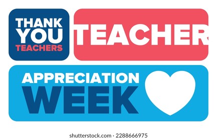 Teacher Appreciation Week in United States. Celebrated annual in May. In honour of teachers who hard work and teach our children. School and education. Student learning concept. Vector illustration