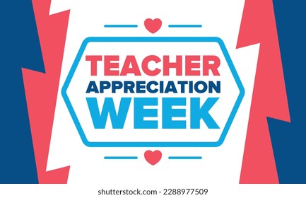 Teacher Appreciation Week in United States. Celebrated annual in May. In honour of teachers who hard work and teach our children. School and education. Student learning concept. Vector illustration