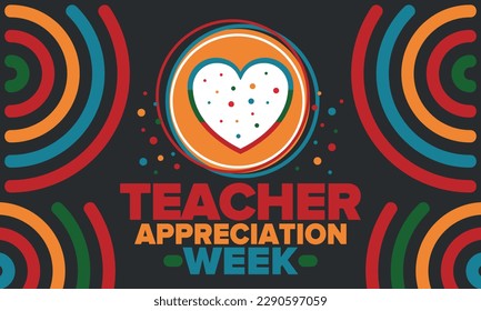 Teacher Appreciation Week in United States. Celebrated annual in May. In honour of teachers who hard work and teach our children. School and education. Student learning concept. Vector illustration