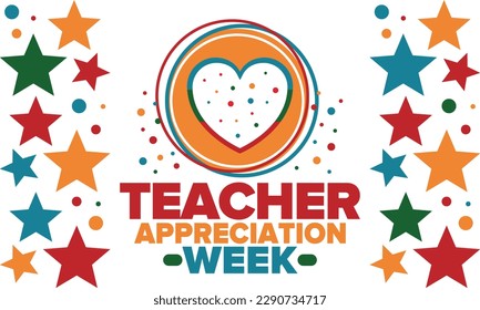 Teacher Appreciation Week in United States. Celebrated annual in May. In honour of teachers who hard work and teach our children. School and education. Student learning concept. Vector illustration