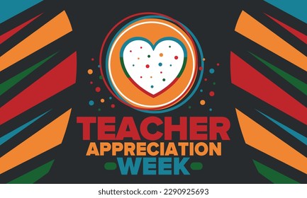 Teacher Appreciation Week in United States. Celebrated annual in May. In honour of teachers who hard work and teach our children. School and education. Student learning concept. Vector illustration