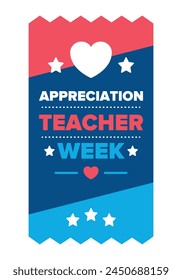 Teacher Appreciation Week in United States. Celebrated annual in May. In honour of teachers who hard work and teach our children. School and education. Student learning concept. Vector illustration