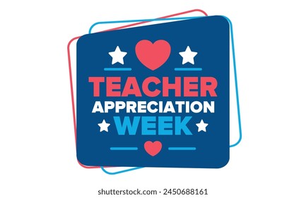 Teacher Appreciation Week in United States. Celebrated annual in May. In honour of teachers who hard work and teach our children. School and education. Student learning concept. Vector illustration
