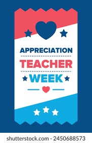 Teacher Appreciation Week in United States. Celebrated annual in May. In honour of teachers who hard work and teach our children. School and education. Student learning concept. Vector illustration