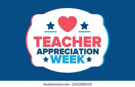 Teacher Appreciation Week in United States. Celebrated annual in May. In honour of teachers who hard work and teach our children. School and education. Student learning concept. Vector illustration