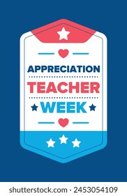 Teacher Appreciation Week in United States. Celebrated annual in May. In honour of teachers who hard work and teach our children. School and education. Student learning concept. Vector illustration