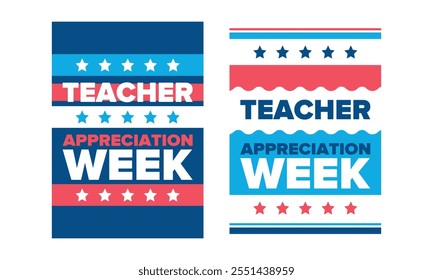 Teacher Appreciation Week in United States. Celebrated annual in May. In honour of teachers who hard work and teach our children. School and education. Student learning concept. Vector illustration