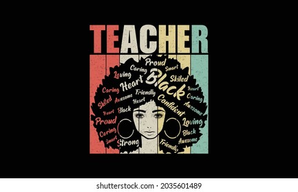 Teacher Black History Vector T Shirt Design