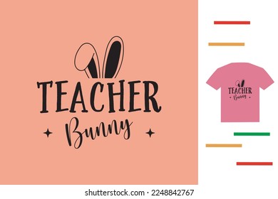 Teacher bunny t shirt design