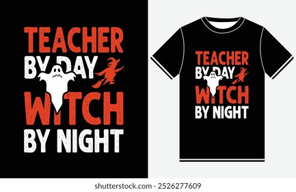 Teacher by day witch by night Halloween t shirt design 