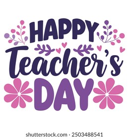 Concepto del día del profesor. Letras y hoja, elemento gráfico para imprimir sobre tela. Elegancia y belleza, regalo y sorpresa. Vacaciones internacionales de otoño, 1 de septiembre. Ilustración vectorial plana de dibujos animados