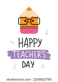 Teacher day concept. Small pencil with glasses and inscription. Education and training, international autumn holiday, September 1. Gift or surprise, greeting card. Cartoon flat vector illustration