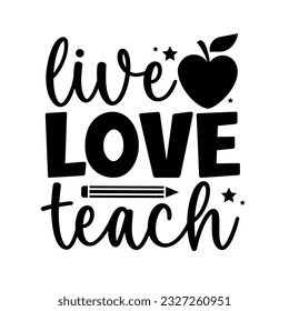 Teacher day quotes lettering school sayings typography back to school teacher student book heart monogram sign shirt quote