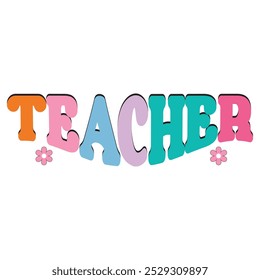 TEACHER  Teacher Day T-Shirt Design