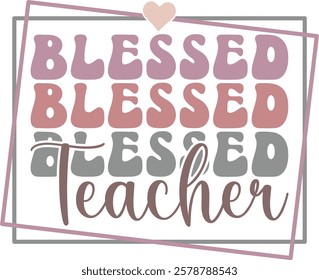 Teacher Design , Teacher SVG,Retro Teacher 