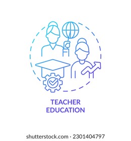 Teacher education blue gradient concept icon. Global civil society. Improve students learning abstract idea thin line illustration. Isolated outline drawing. Myriad Pro-Bold fonts used
