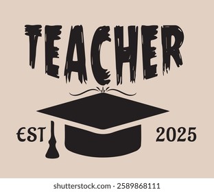 Teacher EST. Cute T-shirt Design 2025