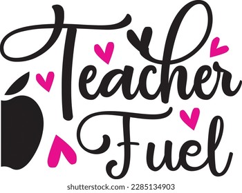 teacher fuel svg ,Teacher svg Design, Teacher svg bundle