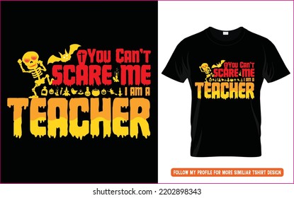 teacher halloween shirt, Sacry Halloween tshirt design vector with ghost, pumkin, haunted house, moon, grave, cat, bat etc.
Can be used as poster and banner.