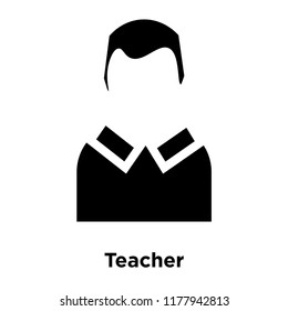 Teacher icon vector isolated on white background, logo concept of Teacher sign on transparent background, filled black symbol