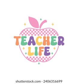 Teacher Life Retro Quotes. T-shirt design, Posters, Death Metal. Greeting Cards, Textiles, Sticker Vector Illustration.