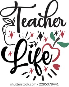 teacher life svg ,Teacher svg Design, Teacher svg bundle