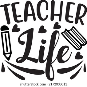 Teacher Life Svg Tshirt Design Vector Stock Vector (Royalty Free ...