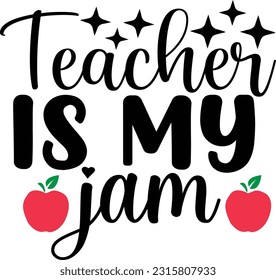 teacher is my jam SVG