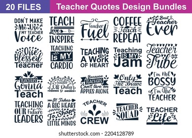 Teacher Quotes svg Bundle. Quotes about Teacher, Teacher cut files Bundle of 20 svg eps Files for Cutting Machines Cameo Cricut, Teacher Quotes