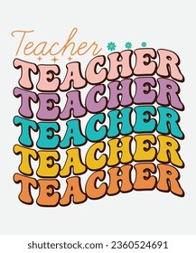 teacher retro t-shirt design, teacher retro, teacher retro t-shirt design