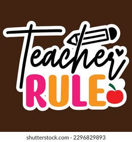 Teacher Rule   Sticker SVG   design Vector File