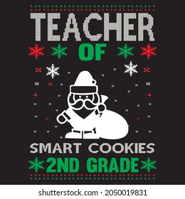Teacher of smart cookies 2nd grade t shirt design, vector file.