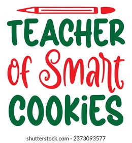 Teacher of Smart Cookies Design Vectors File