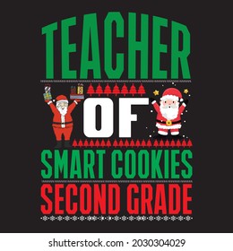 Teacher of smart cookies second grade t shirt design, vector file.