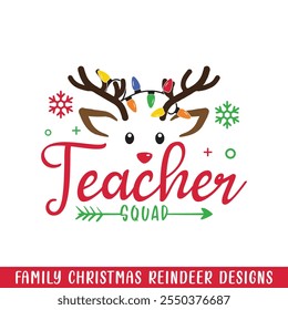 The teacher squad Christmas Reindeer